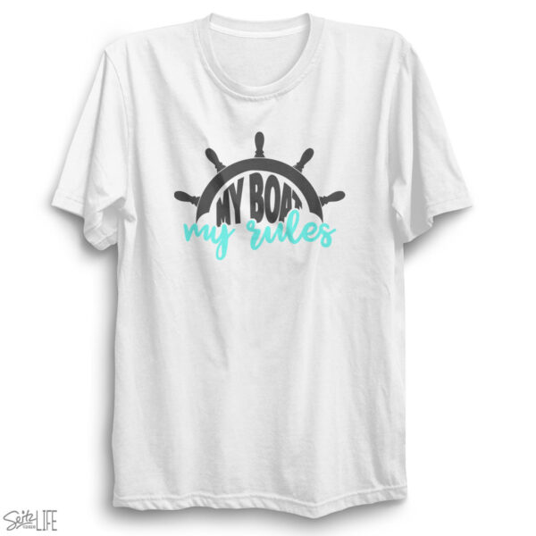 My Boat My Rules T-Shirt