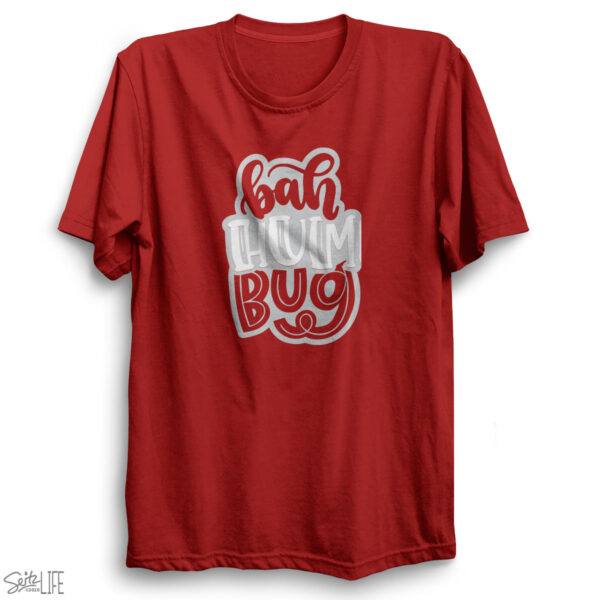 Bah Hum Bug T-Shirt
