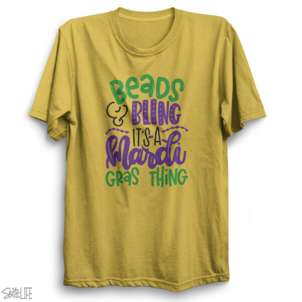 Beads & Bling It's a Mardi Gras Thing T-Shirt