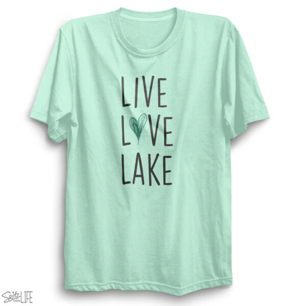 Live Love Lake T-Shirt