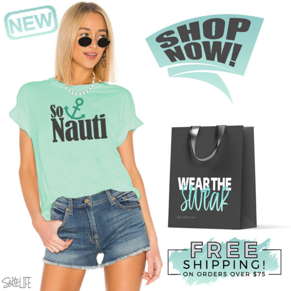 So Nauti T-Shirt